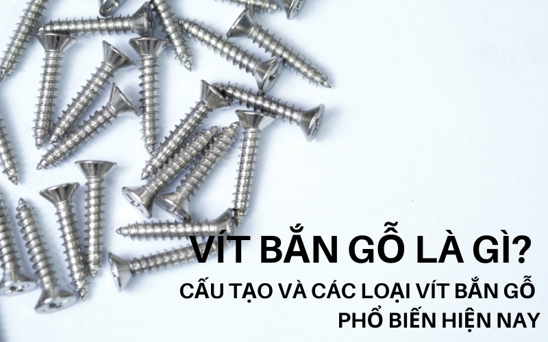 vít bắn gỗ là gì