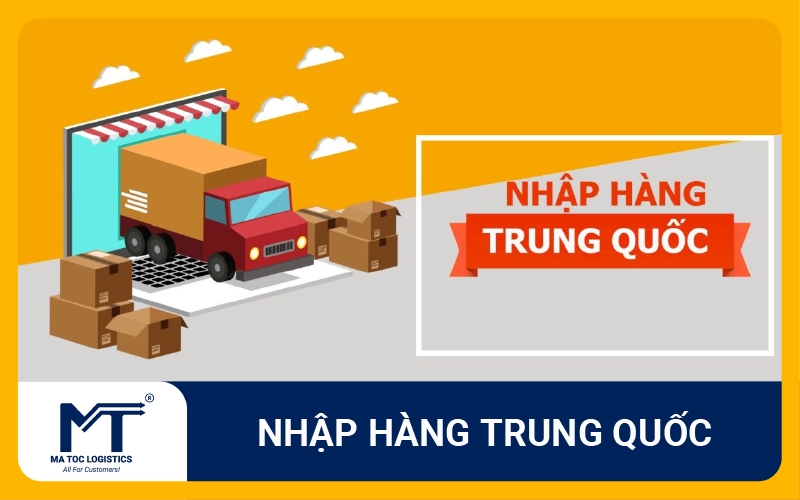 công ty nhập hàng trung quốc Mã Tốc Logistics
