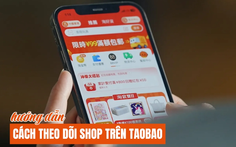 theo dõi shop trên Taobao